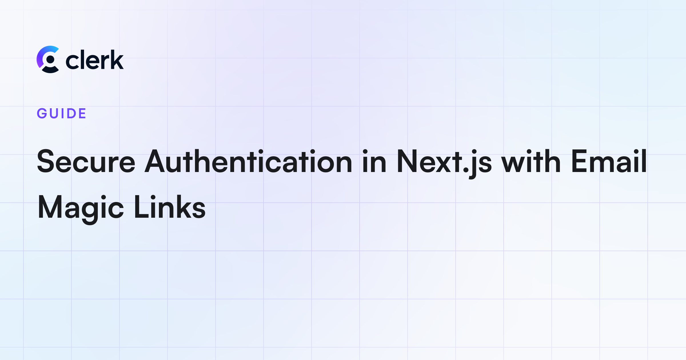 Secure Authentication in Next.js with Email Magic Links